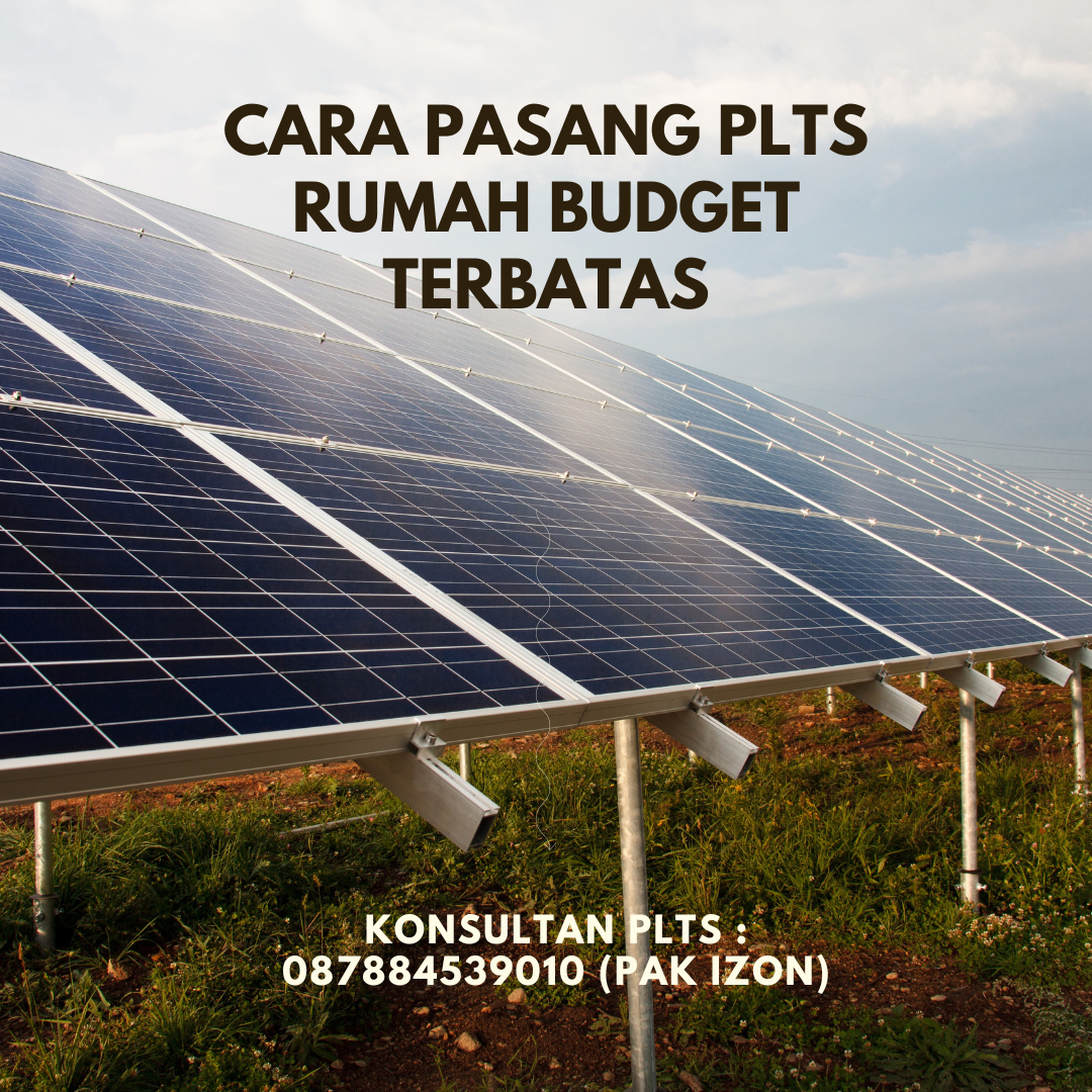 cara pasang PLTS rumah budget terbatas