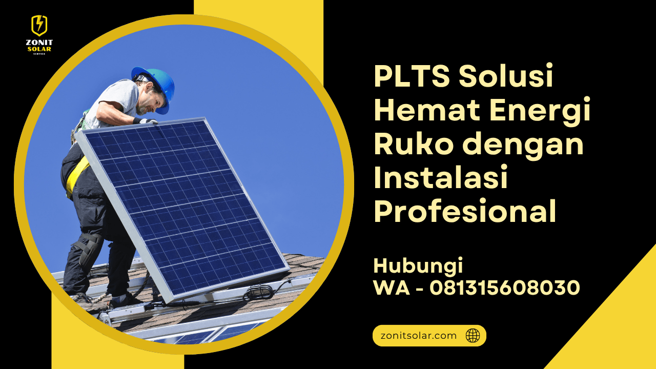 PLTS Solusi Hemat Energi Ruko dengan Instalasi Profesional