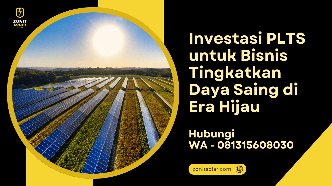 Investasi PLTS untuk Bisnis Tingkatkan Daya Saing di Era Hijau